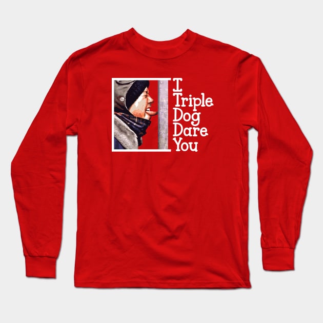 I Triple Dog Dare You Christmas Story Long Sleeve T-Shirt by Alema Art